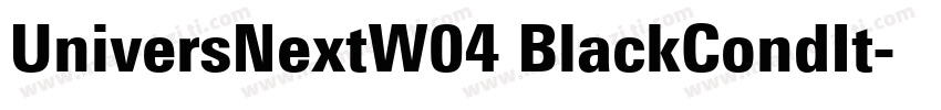 UniversNextW04 BlackCondIt字体转换